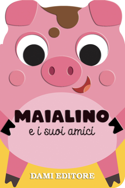 Buch Maialino e i suoi amici Anna Casalis
