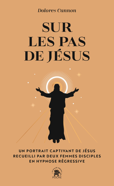 Libro Sur les pas de Jésus Dolores Cannon