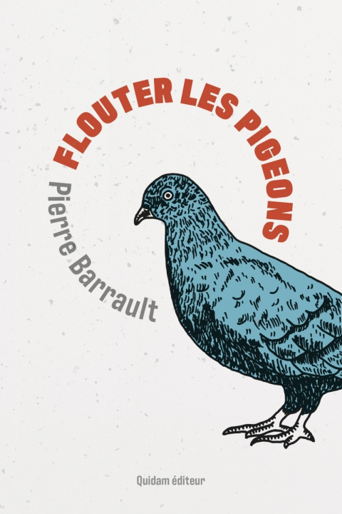Knjiga Flouter les pigeons Pierre BARRAULT