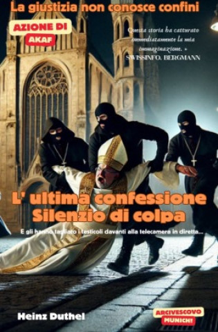 Knjiga L' ultima confessione. Heinz Duthel