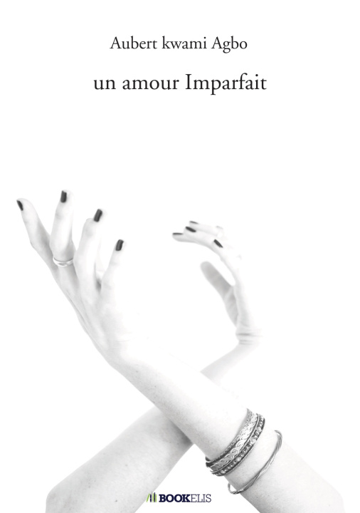 Knjiga un amour Imparfait Aubert Kwami Agbo