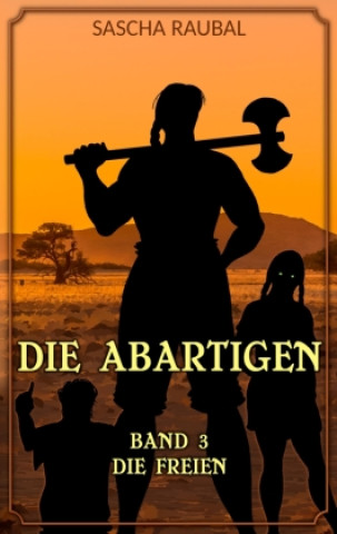 Knjiga Die Freien Sascha Raubal