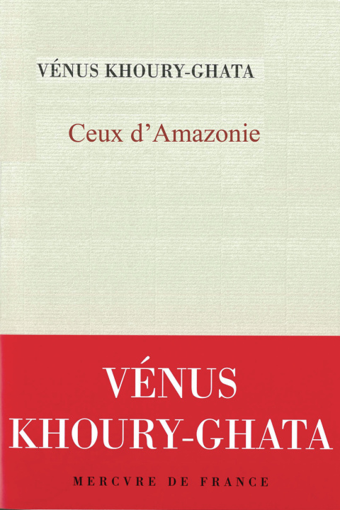 Book Ceux d'Amazonie Khoury-Ghata