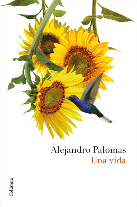 Knjiga Una vida ALEJANDRO PALOMAS
