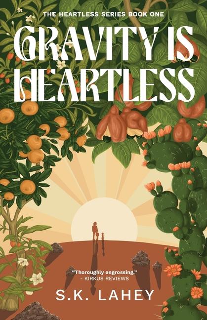 Knjiga Gravity Is Heartless S K Lahey