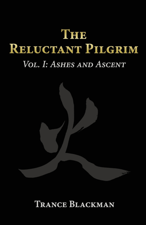 Knjiga The Reluctant Pilgrim Trance Blackman