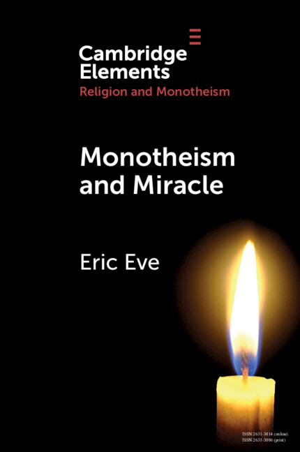 Livre Monotheism and Miracle Eric Eve