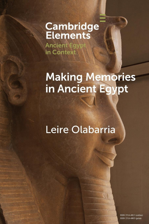 Buch Making Memories in Ancient Egypt Leire Olabarria