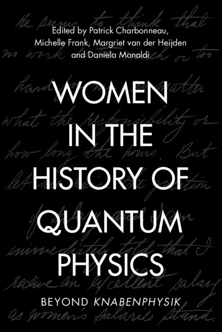 Libro Women in the History of Quantum Physics Patrick Charbonneau