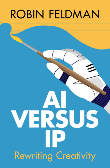 Book AI versus IP Robin Feldman