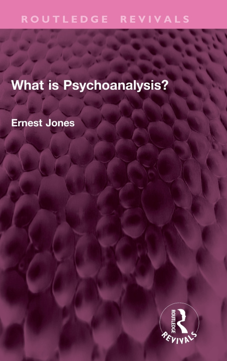 Book What is Psychoanalysis? Ernest Jones