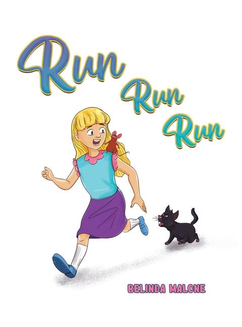 Kniha Run Run Run Belinda Malone