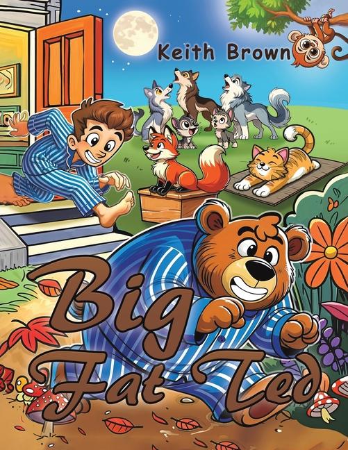 Book Big Fat Ted Keith Brown