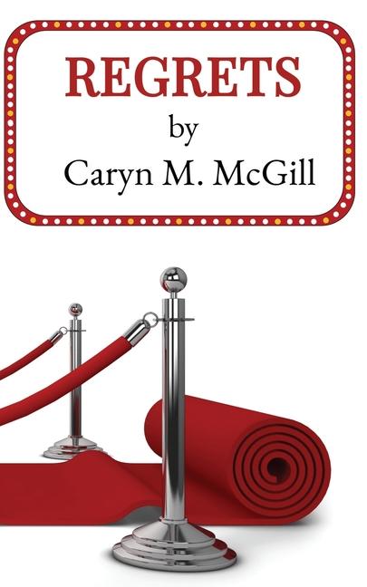 Knjiga Regrets Caryn M. McGill