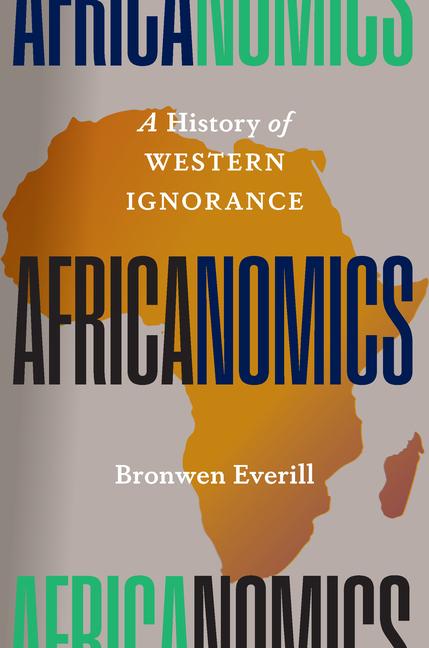 Knjiga Africanomics EVERILL BRONWEN