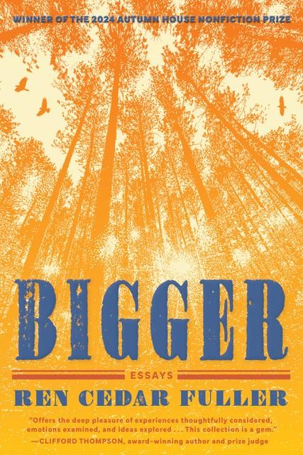Knjiga Bigger Ren Cedar Fuller