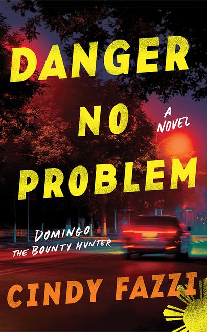 Knjiga Danger No Problem Fazzi Cindy