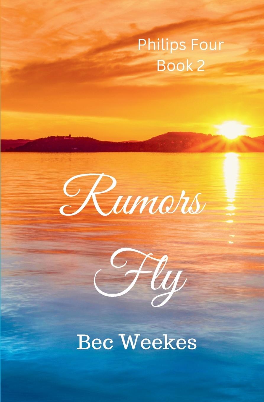 Knjiga Rumors Fly Bec Weekes