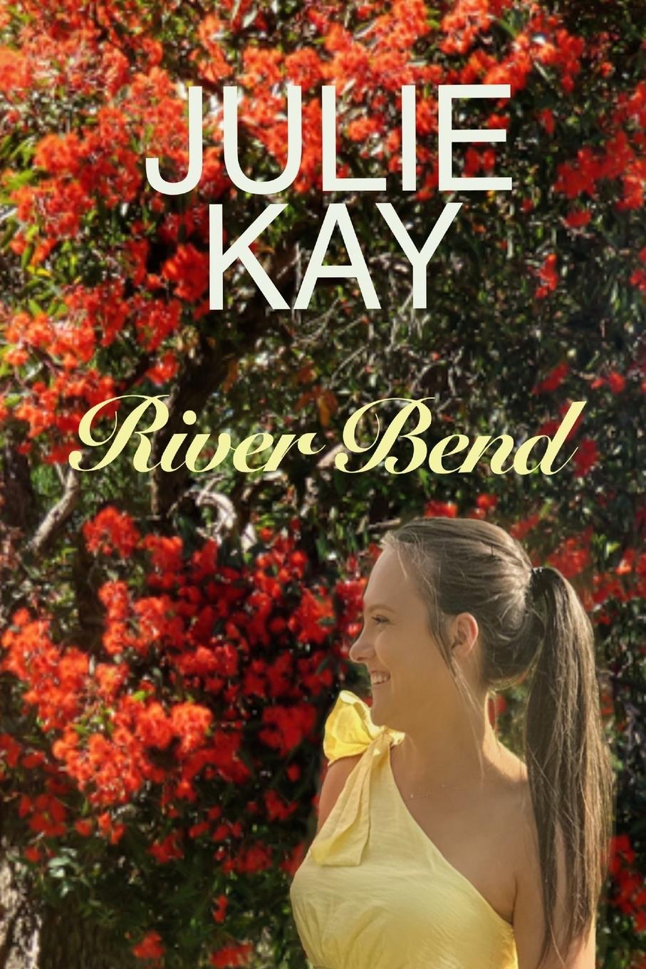 Книга River Bend Julie Kay