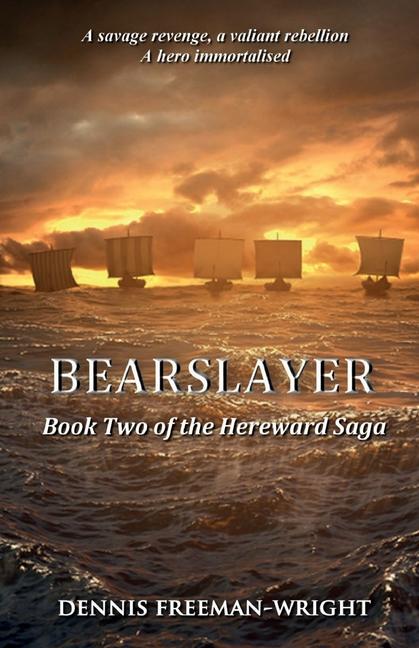 Knjiga Bearslayer Dennis Freeman-Wright