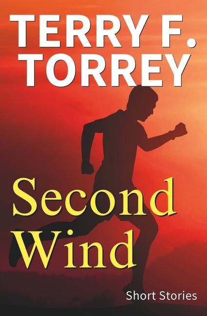 Knjiga Second Wind Terry F. Torrey