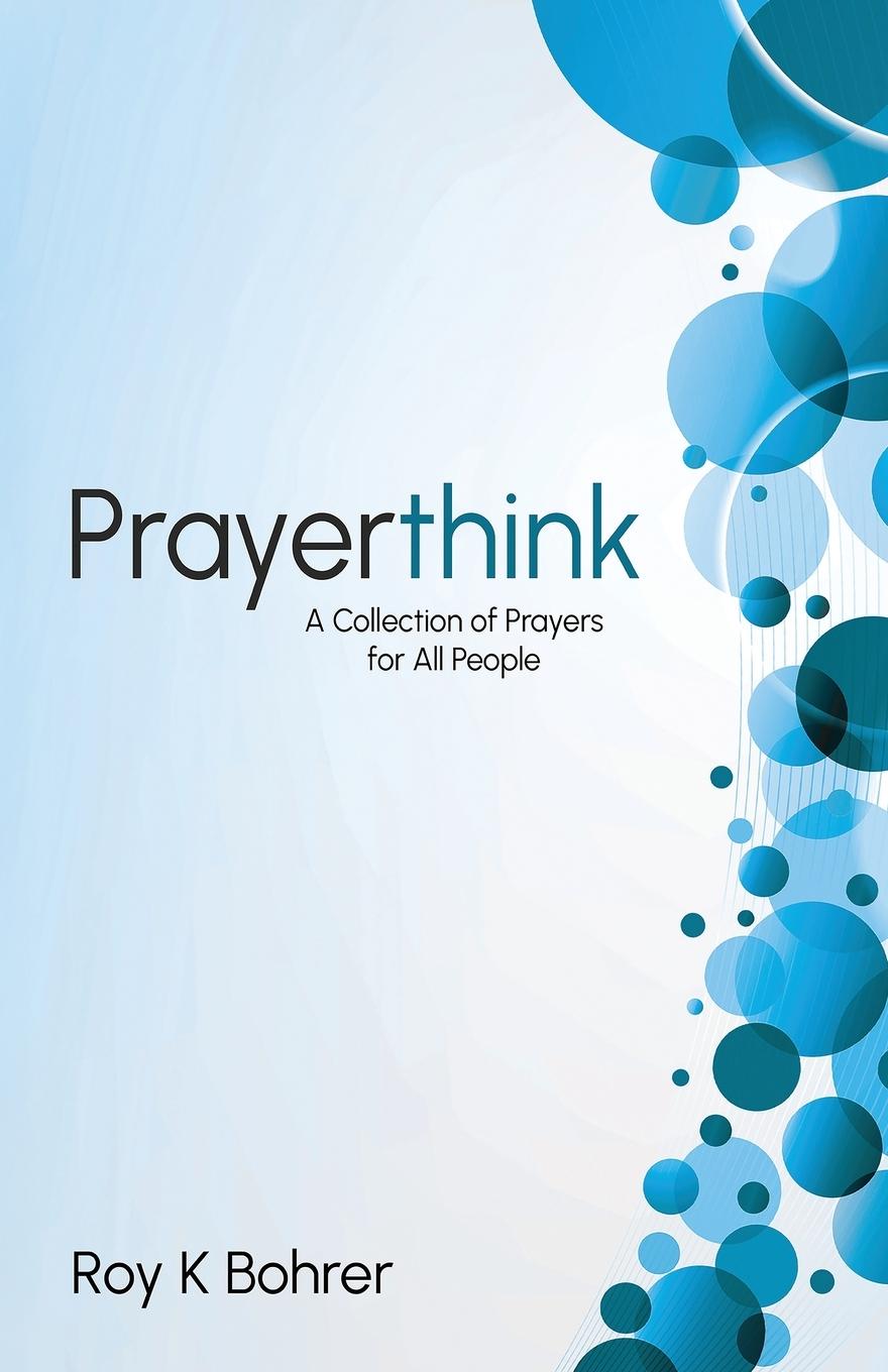 Knjiga Prayerthink Roy Bohrer