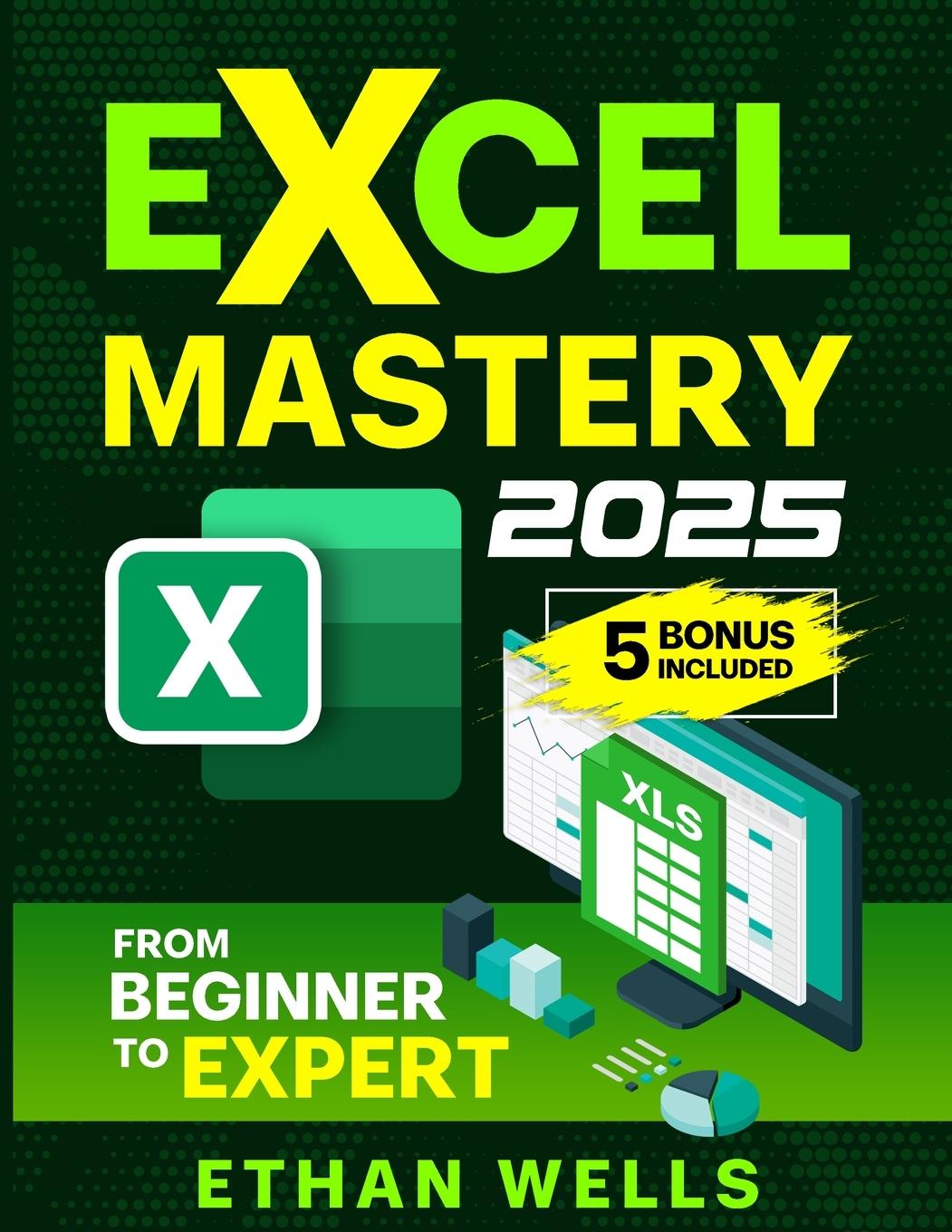 Knjiga Excel Mastery Ethan Wells