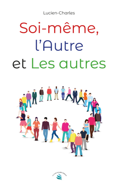 Knjiga Soi-même,  l’Autre et Les autres LUCIEN-CHARLES