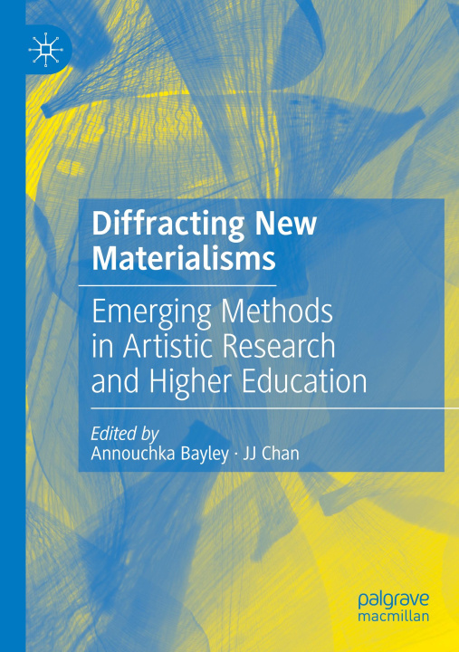 Knjiga Diffracting New Materialisms Annouchka Bayley