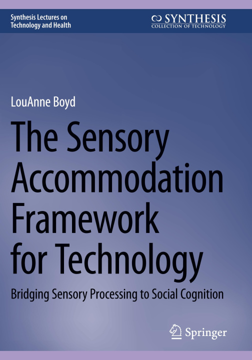 Buch The Sensory Accommodation Framework for Technology LouAnne Boyd
