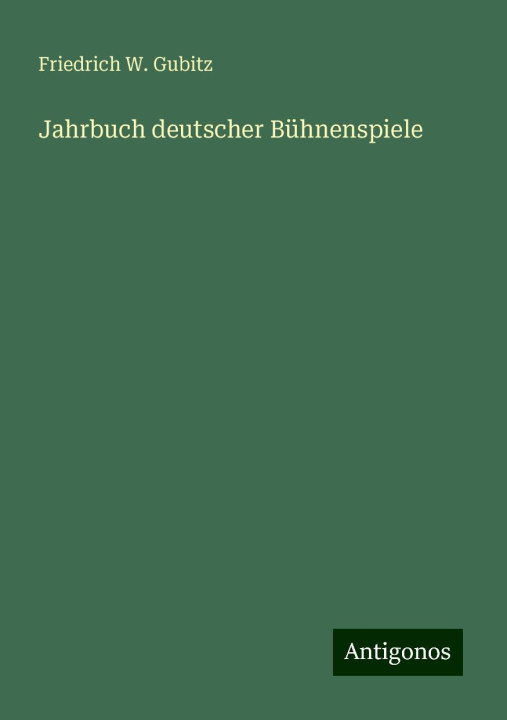 Knjiga Jahrbuch deutscher Bühnenspiele 