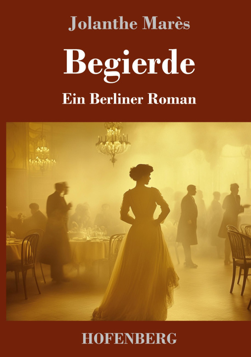 Knjiga Begierde Jolanthe Marès