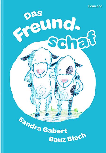 Kniha Das Freundschaf Bauz Blach