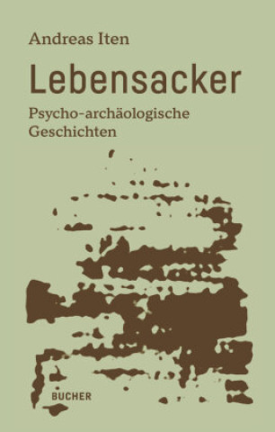 Knjiga Lebensacker Andreas Iten