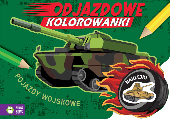 Libro Pojazdy wojskowe. Odjazdowe kolorowanki Joanna Kaszowska