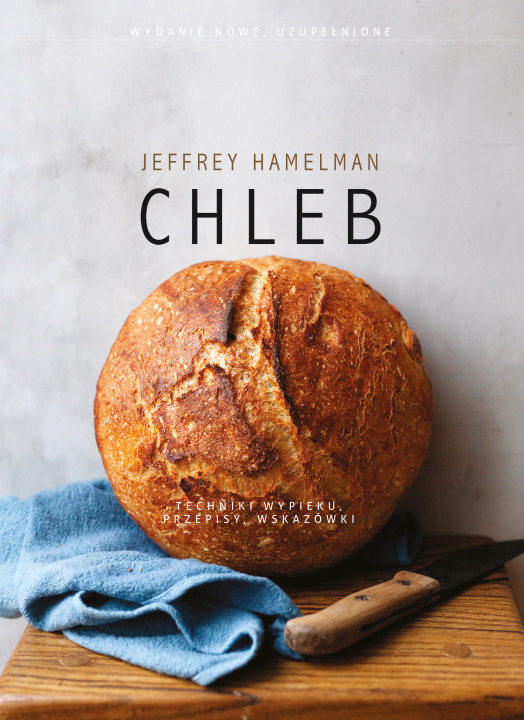 Knjiga Chleb. Oprawa twarda Jeffrey Hamelman
