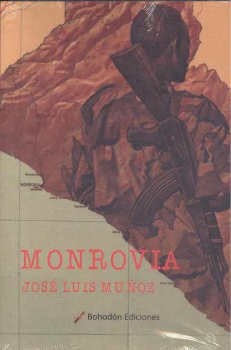 Knjiga MONROVIA JOSE LUIS MUÑOZ