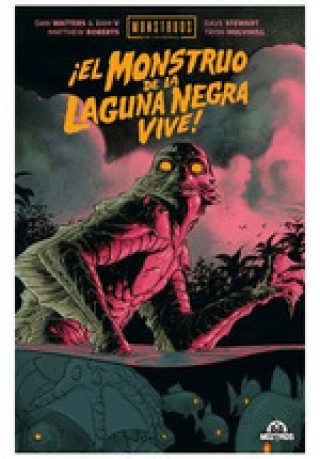 Knjiga ?EL MONSTRUO DE LA LAGUNA NEGRA VIVE! RAM/ ROBERT
