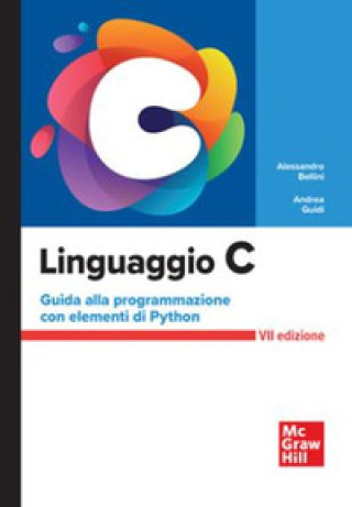 Buch Linguaggio C. Guida alla programmazione con elementi di Python Alessandro Bellini