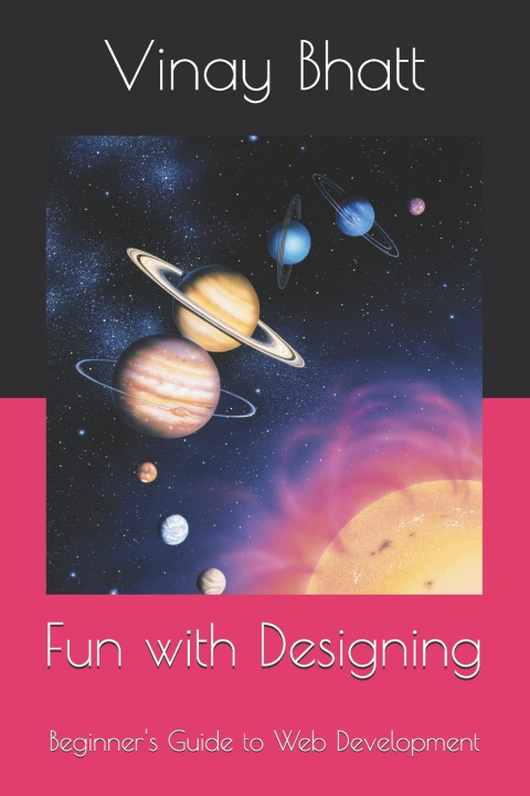 Knjiga Fun with Designing Vinay Bhatt