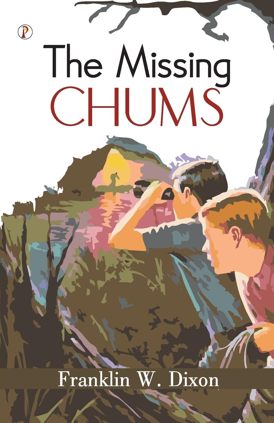 Knjiga The Missing Chums Franklin W. Dixon