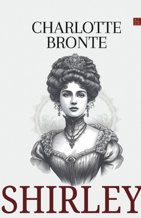 Knjiga SHIRLEY Charlotte Brontë