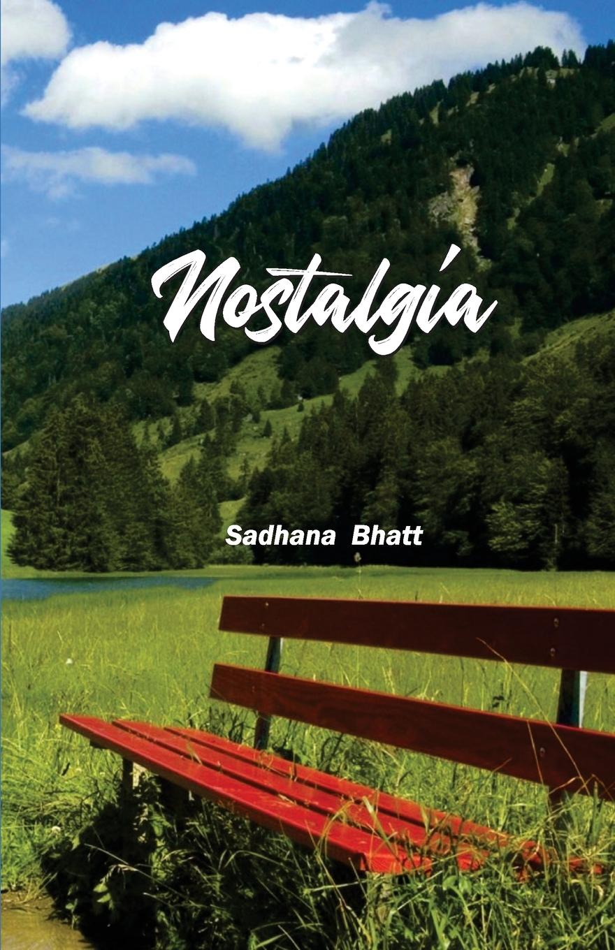 Knjiga Nostalgia Sadhana Bhatt