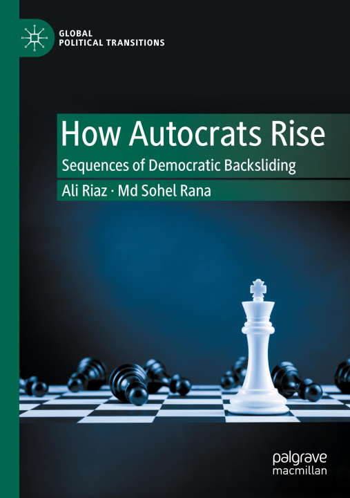 Livro How Autocrats Rise Ali Riaz