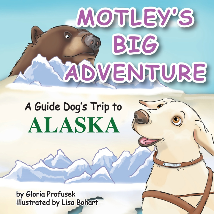 Kniha Motley's Big Adventure Lisa Bohart