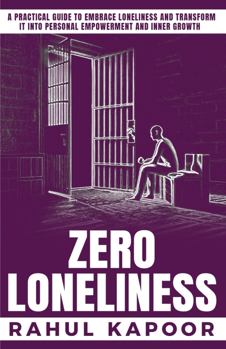 Boek Zero Loneliness Rahul Kapoor