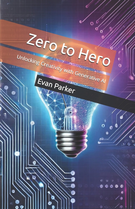 Book Zero to Hero Evan Parker