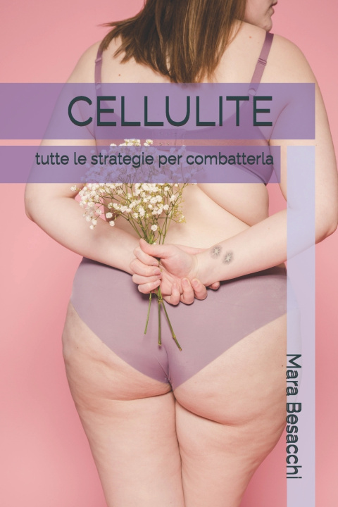 Knjiga Cellulite Mara Besacchi