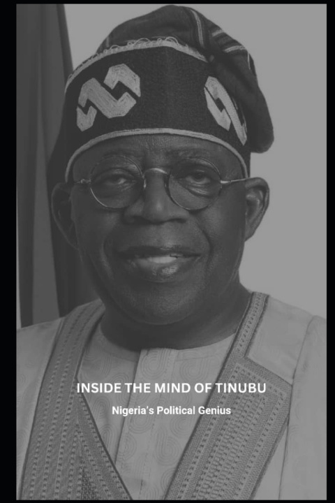 Knjiga Inside The Mind Of Tinubu Bell Drizzy