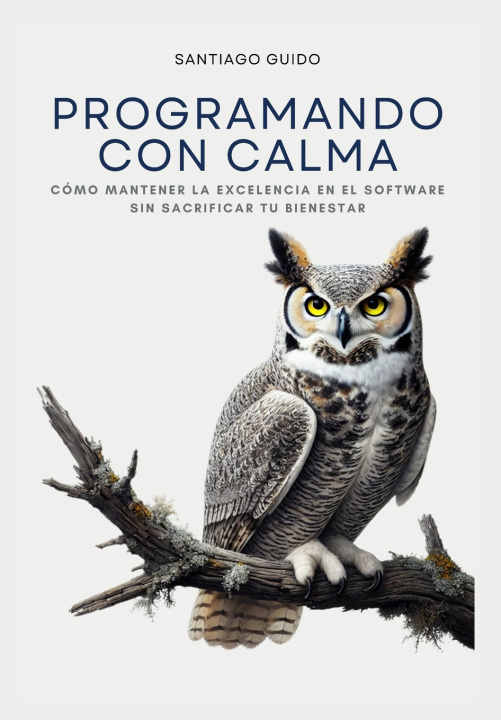 Knjiga Programando con calma Santiago Guido